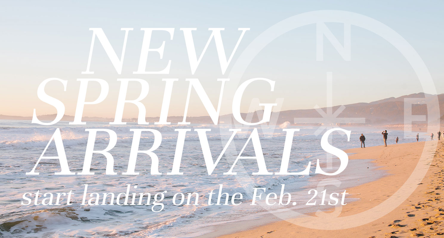 New Spring Arrivals landing on the 21st